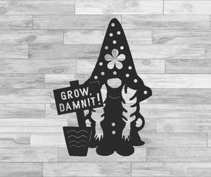 Steel Gnome Garden and Home - Grow Damnit! Gardener Gia