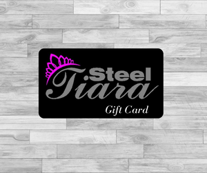 Steel Tiara Gift Card